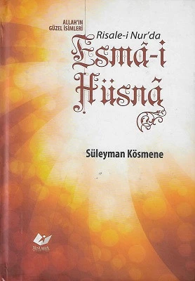 Risale-i Nurda Esma-i Hüsna - Ciltli Kitap Süleyman Kösmene Yeni Asya Neşriyat ürün görseli 1