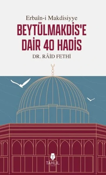 Erbain-i Makdisiyye Beytülmakdis'e Dair 40 Hadis ürün görseli 1