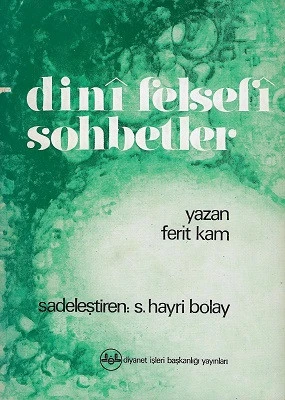 Dini Felsefi Sohbetler Ömer Ferit Kam Diyanet İşleri Başkanlığı Yayınları ürün görseli 1