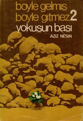 Böyle Gelmiş Böyle Gitmez 2 Yokuşun Başı 1976 Fotoğraf Ara Güler Aziz Nesin Tekin Yayınevi ürün görseli 1