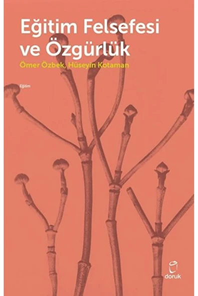 Eğitim Felsefesi Ve Özgürlük ürün görseli 1