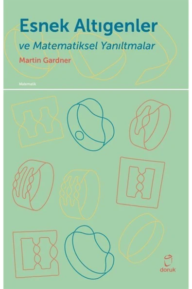 Esnek Altıgenler ve Matematiksel Yanıltmalar ürün görseli 1