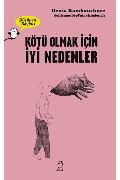 Kötü Olmak İçin İyi Nedenler – Düşünen Baykuş ürün görseli 1