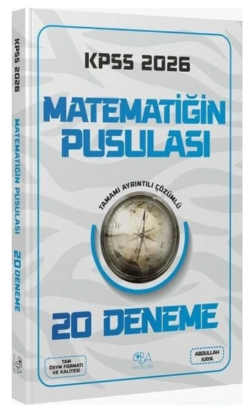 CBA Yayınları 2026 KPSS Matematik Matematiğin Pusulası 20 Deneme Çözümlü - Abdullah Kaya CBA Yayınları ürün görseli 1