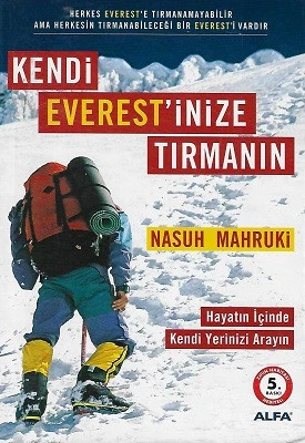 Kendi Everest'inize Tırmanın (Hayatın İçinde Kendinizi Arayın Nasuh Mahruki Alfa Yayıncılık ürün görseli 1
