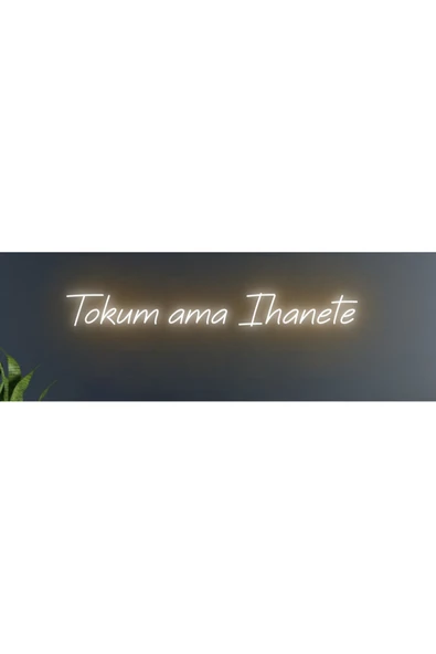 Tokum ama İhanete Yazılı Neon Tabela ürün görseli 1