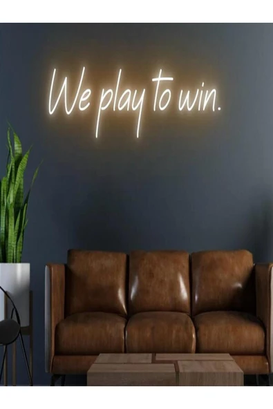 We Play To Win. Yazılı Neon Tabela ürün görseli 1