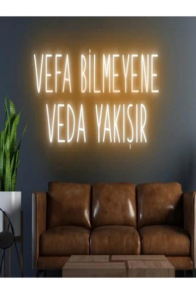 VEFA BİLMEYENE VEDA YAKIŞIR Yazılı Neon Tabela ürün görseli 1