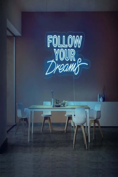 FOLLOW YOUR Dreams Yazılı Neon Tabela ürün görseli 1