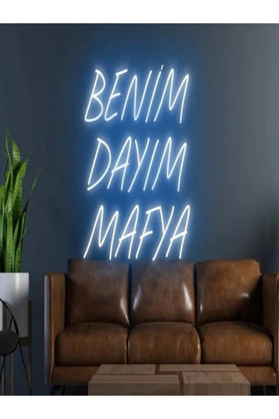 BENİM DAYIM MAFYA Yazılı Neon Tabela ürün görseli 1