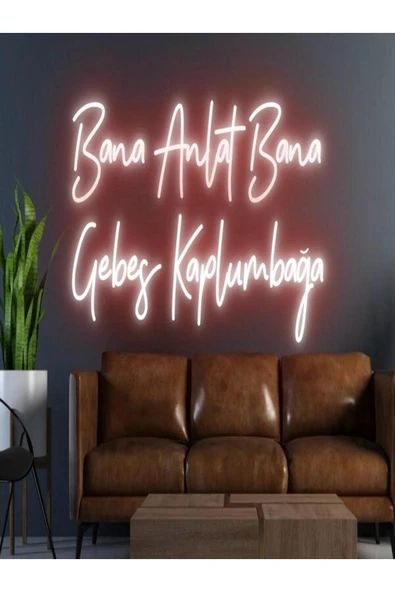 Bana Anlat Bana Gebeş Kaplumbağa Yazılı Neon Tabela ürün görseli 1