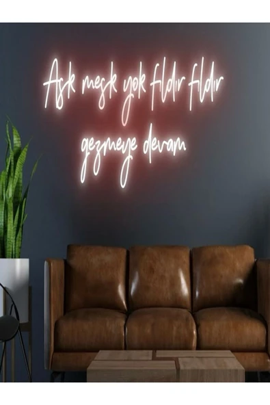 Aşk Meşk Yok Fıldır Fıldır Gezmeye Devam Yazılı Neon Tabela ürün görseli 1