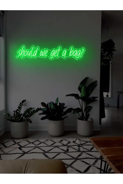 Should we get a bag? Yazılı Neon Tabela ürün görseli 1