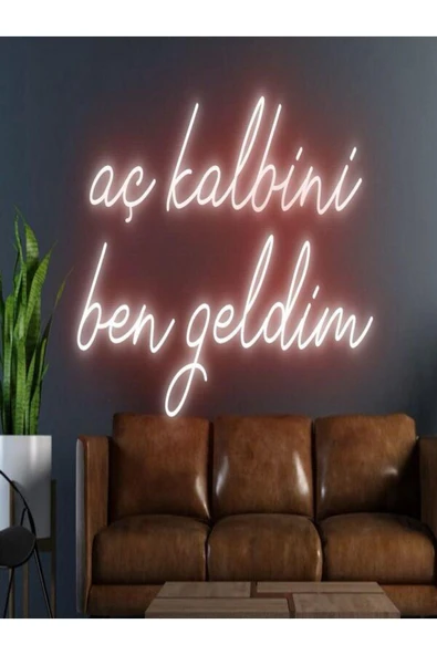 Aç Kalbini Ben Geldim Yazılı Neon Tabela ürün görseli 1
