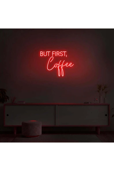 BUT FIRST,Coffee Yazılı Neon Tabela ürün görseli 1
