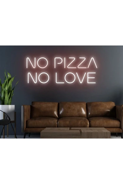 NO PIZZA NO LOVE Yazılı Neon Tabela ürün görseli 1