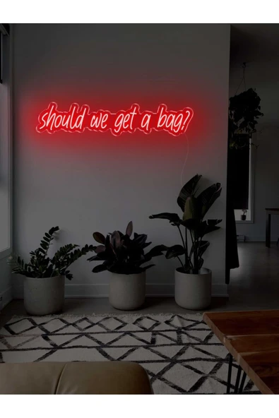 Should we get a bag? Yazılı Neon Tabela ürün görseli 1