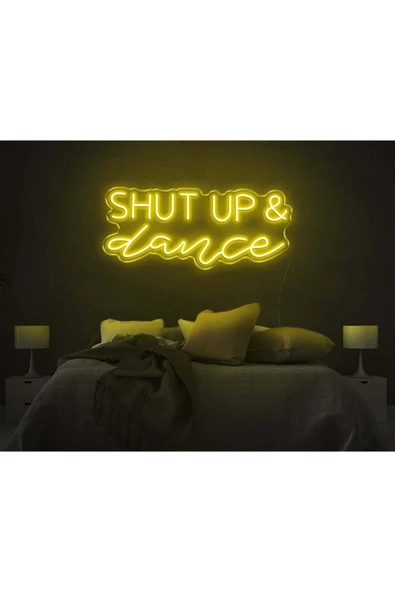 SHUT UP & dance Yazılı Neon Tabela ürün görseli 1
