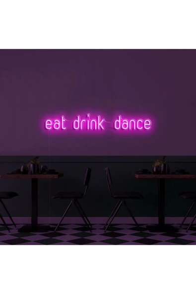 Eat Drink Dance Yazılı Neon Tabela ürün görseli 1