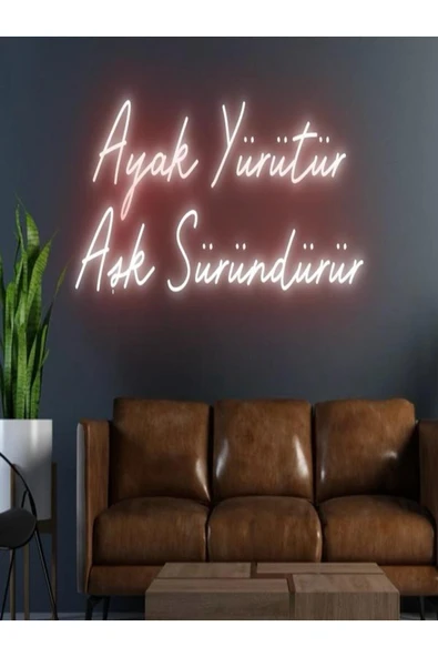 Ayak Yürütür Aşk Süründürür Yazılı Neon Tabela ürün görseli 1