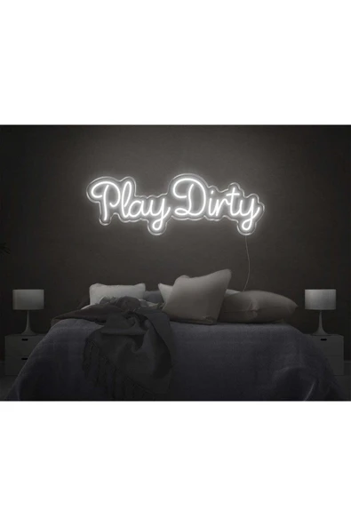 Play Dirty Yazılı Neon Tabela ürün görseli 1