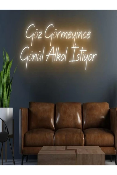 Göz Görmeyince Gönül Alkol İstiyor Yazılı Neon Tabela ürün görseli 1