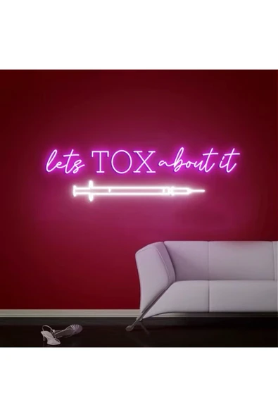 lets TOX about it Yazılı ve Şekilli Neon Tabela ürün görseli 1