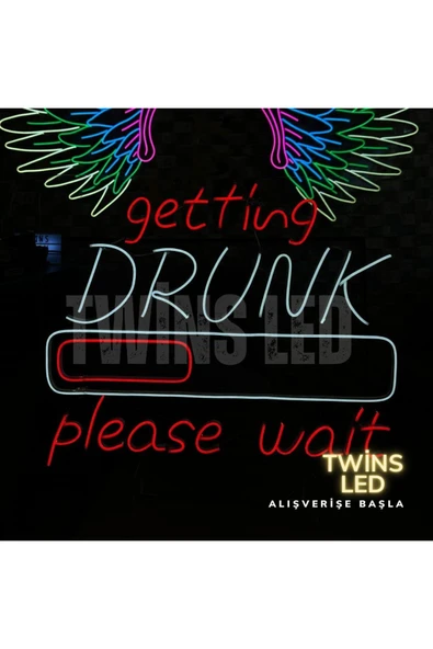 getting DRUNK please wait Yazılı ve Şekilli Neon Tabela - Resim 2