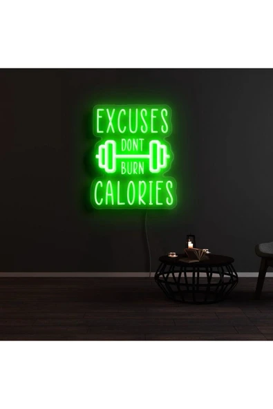 EXCUSES DONT BURN CALORIES Yazılı ve Şekilli Neon Tabela ürün görseli 1