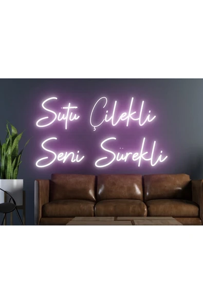 Sütü Çilekli Seni Sürekli Yazılı Neon Tabela ürün görseli 1
