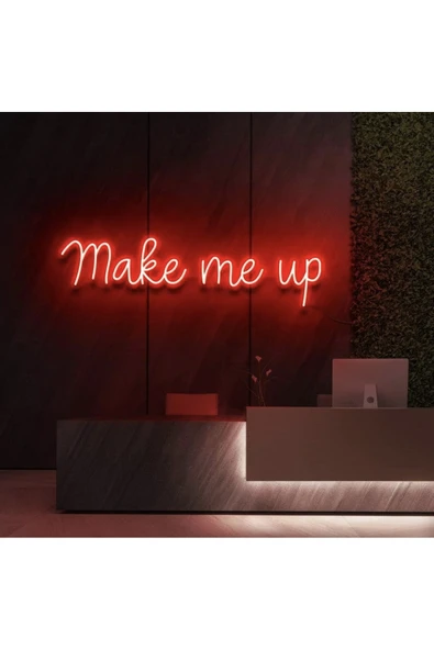 Make Me Up Yazılı Neon Tabela ürün görseli 1