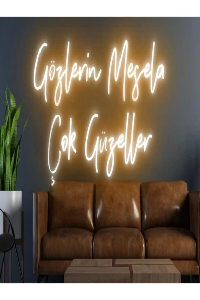 Gözlerin Mesela Çok Güzeller Yazılı Neon Tabela ürün görseli 1