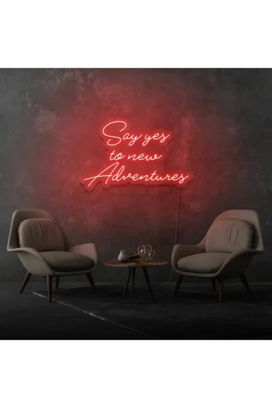 Say Yes To New Adventures Yazılı Neon Tabela ürün görseli 1
