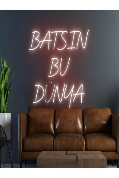 BATSIN BU DÜNYA Yazılı Neon Tabela ürün görseli 1