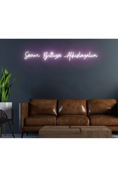 Şovun Bittiyse Alkışlayalım Yazılı Neon Tabela ürün görseli 1