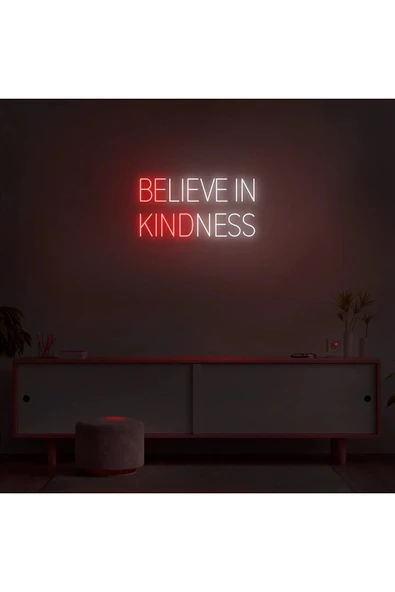 BELIEVE IN KINDNESS Yazılı Neon Tabela ürün görseli 1