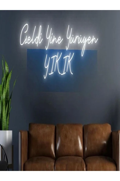 Geldi Yine Yürüyen YIKIK Yazılı Neon Tabela ürün görseli 1