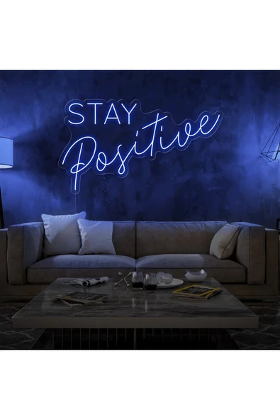 STAY Positive Yazılı Neon Tabela ürün görseli 1