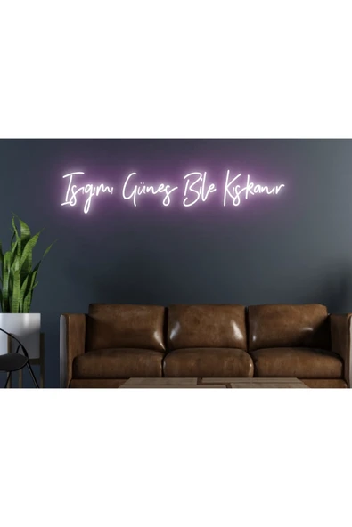 Işığımı Güneş Bile Kıskanır Yazılı Neon Tabela ürün görseli 1