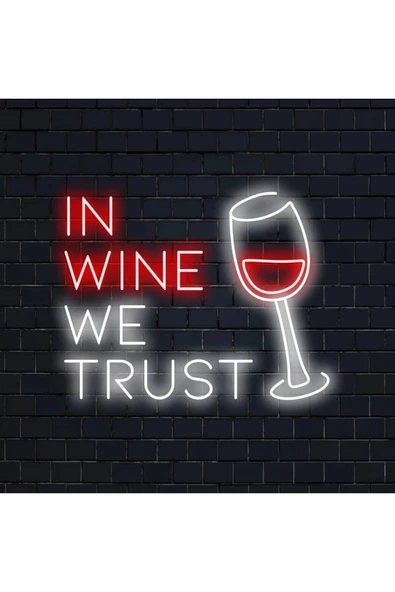 IN WINE WE TRUST Yazılı ve Şekilli Neon Tabela ürün görseli 1