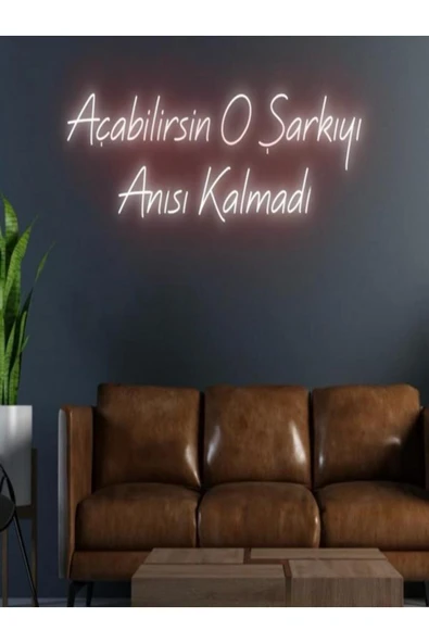 Açabilirsin O Şarkıyı Anısı Kalmadı Yazılı Neon Tabela ürün görseli 1