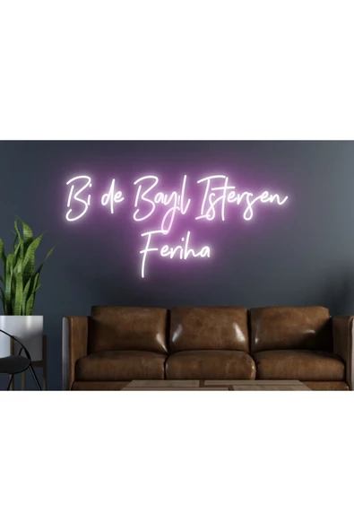 Bi de Bayıl İstersen Feriha Yazılı Neon Tabela ürün görseli 1