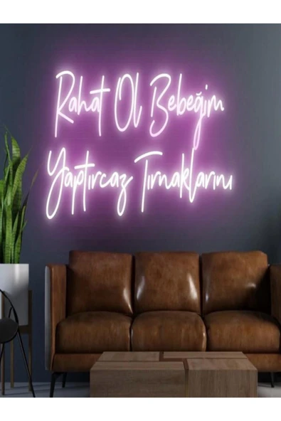 Rahat Ol Bebeğim Yaptırcaz Tırnaklarını Yazılı Neon Tabela ürün görseli 1