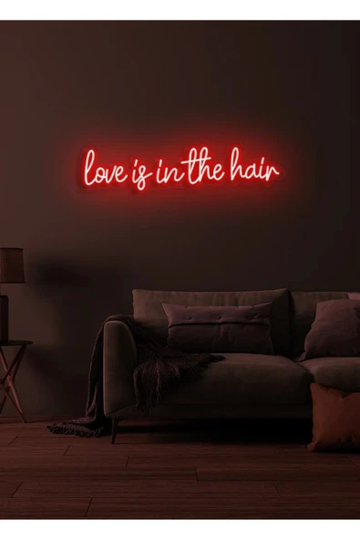 Love is in the hair Yazılı Neon Tabela ürün görseli 1