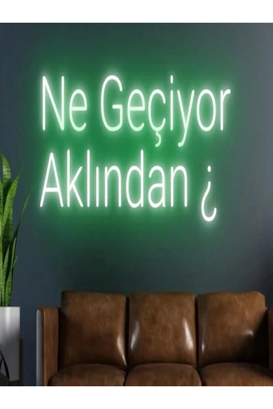 Ne Geçiyor Aklından¿ Yazılı Neon Tabela ürün görseli 1