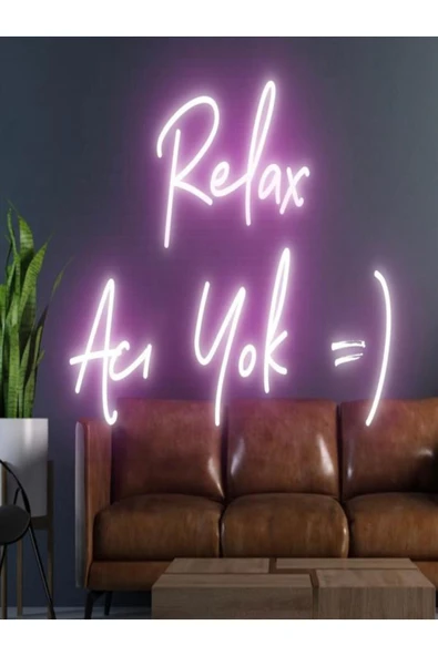 Relax Acı Yok =) Yazılı Neon Tabela ürün görseli 1