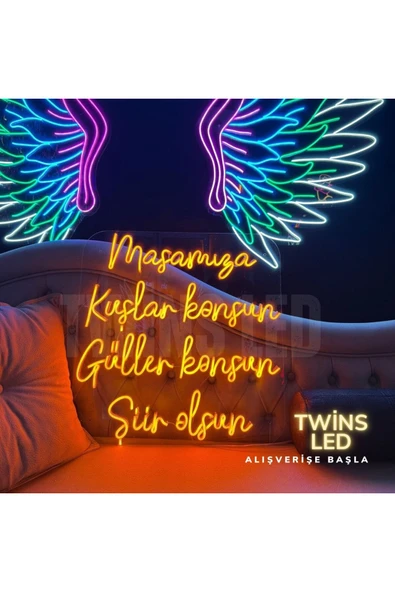 Masamıza Kuşlar konsun Güller konsun Şiir olsun Yazılı Neon Tabela ürün görseli 1