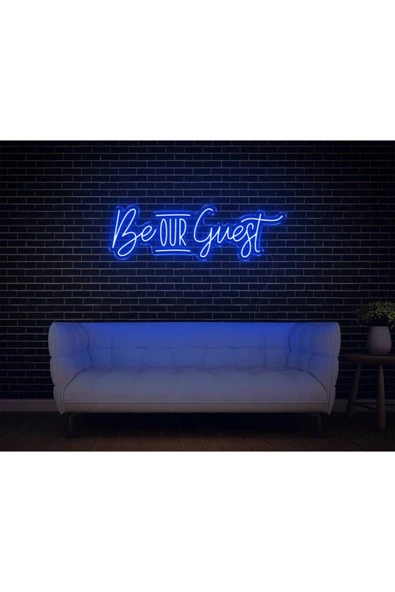 Be OUR Guest Yazılı Neon Tabela ürün görseli 1