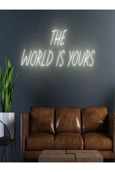 THE WORLD IS YOURS Yazılı Neon Tabela ürün görseli 1