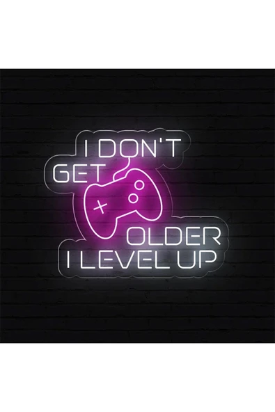 I DON'T GET OLDER I LEVEL UP Yazılı ve Şekilli Neon Tabela ürün görseli 1